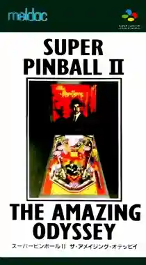 Super Pinball II - The Amazing Odyssey (Japan)